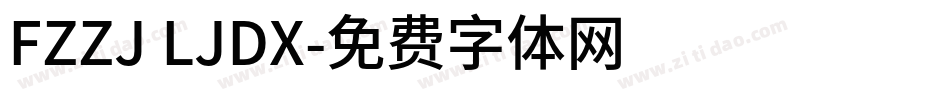 FZZJ LJDX字体转换